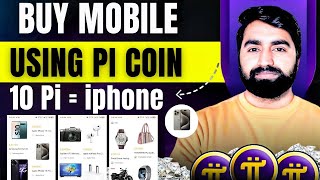 Pi Network  Buy Mobile Using Pi Coin  Pi Network Shopping App Register  How To Sell Pi Coin [upl. by Asyral963]