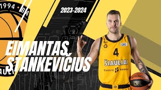 Eimantas Stankevičius  BC Šiauliai highlights 20232024 [upl. by Niran]