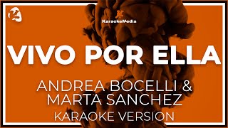 Vivo Por Ella  Andrea Bocelli amp Marta Sanchez  LETRA  INSTRUMENTAL KARAOKE [upl. by Anaidni]