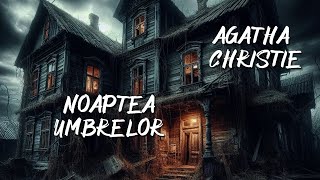 Agatha Christie  Noaptea umbrelor  2  🎧 Audiobook [upl. by Iaverne]