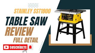 Stanley Table Saw SST1800 Watt  Stanley Table Saw Review  Best Table Saw  sst1801 [upl. by Gilus]