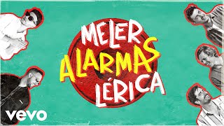 MELER Lérica  Alarmas Audio [upl. by Thorlay]