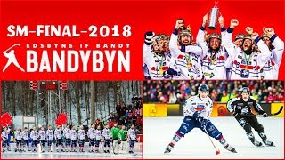 SMFINAL2018«SANDVIKENS AIK»«EDSBYNS IF»FULL MATCH®❉SVENSKA BANDY ELITSERlEN❉ [upl. by Leventis]