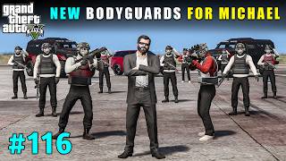 New Powerful Bodyguards For Michael  Gta V Gameplay [upl. by Meara]