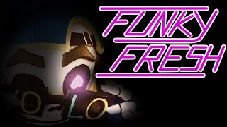 Funky Fresh Feat FreshSans [upl. by Gagnon635]