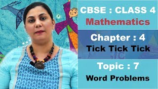 Class 4  CBSE  NCERT  Maths  4  Tick Tick Tick  T7  Word Problems  Hindi Video [upl. by Raseda]