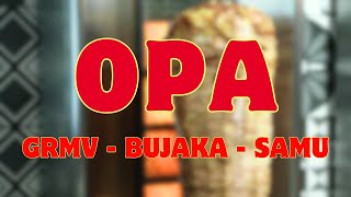 GRMV ft Bujaka amp samu  OPA prod by DxrkMatter [upl. by Arand]