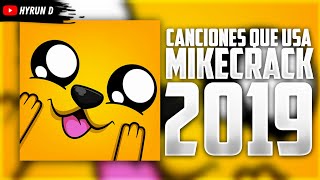 CANCIONES QUE USA MIKECRACK 2019  DESCARGA [upl. by Fulvi]