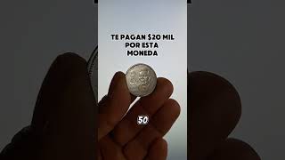 Te pagan 20 mil Pesos por esta moneda [upl. by Burk309]