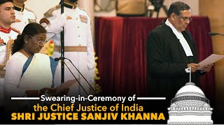 SwearinginCeremony of the Chief Justice of India Shri Justice Sanjiv Khanna at Rashtrapati Bhavan [upl. by Oalsecnew]