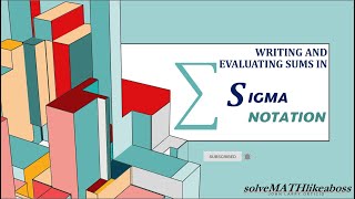 PRECAL  SIGMA NOTATION  EVALUATING AND WRITING SUMS [upl. by Hamitaf786]