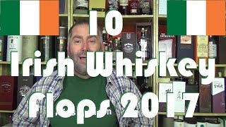 572  10 Irish Whiskey Flops im Jahr 2017 für WhiskyJason [upl. by Nylsoj487]