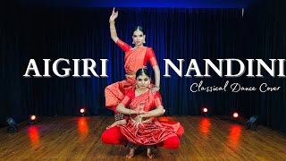 Aigiri Nandini Remix  Classical Dance Cover  Taal Choreography  Aiswarya amp Arya [upl. by Janeta]