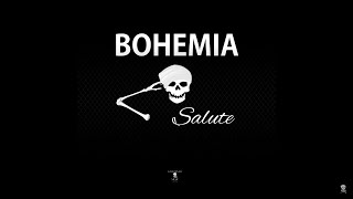 Bohemia Salute  Remade [upl. by Eoz]