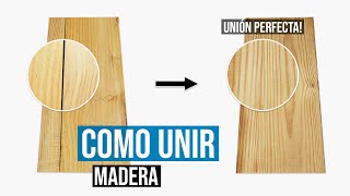 Cómo UNIR madera de forma PERFECTA 👌 IMPRESIONANTE SISTEMA [upl. by Dehlia]