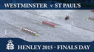 Westminster v St Pauls  Finals Day Henley 2015  PE [upl. by Nomael]