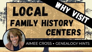 You Likely Have a Family History Center Near You [upl. by Becka]