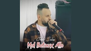 Mol Bataux Allo feat Dib El3ajib [upl. by Salene]