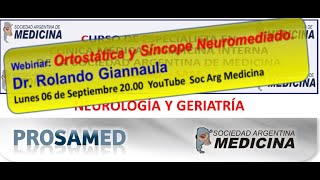 Hipotensión Ortostática y Síncope Neuromediado Dr Rolando Giannaula [upl. by Fusco]