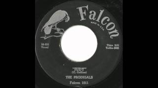 Prodigals  Judy  Beautiful Late 50s Doo Wop Ballad [upl. by Odraccir]