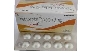 Fabvil Tablets Febuxostat Tablets 40 mg [upl. by Bianca]