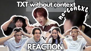 TXT WITHOUT CONTEXT REACTION [upl. by Sheepshanks]