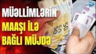 Müəllimlərin əmək haqqı artımı VACİB MÜZAKİRƏ [upl. by Aldrich562]