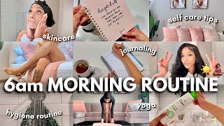 6am Morning Routine  journaling hygiene routine yoga  10 self care tips for productivity [upl. by Joanna]