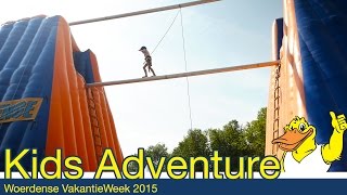 VakantieWeek TV 2015  19 Rabobank Kids Adventure  Woerdense VakantieWeek [upl. by Odla]