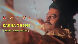 Kalki 2898 AD  Karna Theme BGM  Dolby 71  Full HD BGM  Prabhas  Nag Ashwin  4K [upl. by Eibrik511]