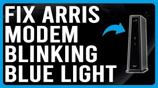 Arris Modem Blinking Blue Light What Does The Blinking Blue Light Mean  Is It A Problem [upl. by Meyers599]