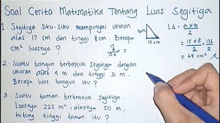 Belajar Matematika Kelas 5 SD tentang Menghitung Luas Segitiga dalam Soal Cerita [upl. by Dasya889]