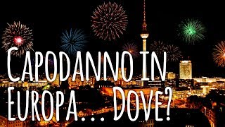 5 destinazioni in Europa consigliate per Capodanno 2020 [upl. by Dihsar108]