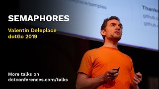 dotGo 2019  Valentin Deleplace  Semaphores [upl. by Greenland]