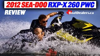 2012 SeaDoo RXPX 260 PWC [upl. by Samuella407]