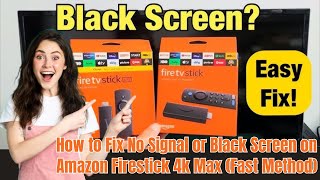 How to Fix No Signal or Black Screen on Amazon Firestick 4k Max Fast Method [upl. by Gwenette]