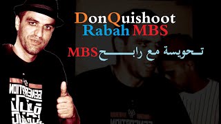 rabah donquishoot │MBS ta7wissa en live avec le groupe [upl. by Christoph]