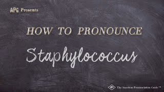 How to Pronounce Staphylococcus Real Life Examples [upl. by Germaun]