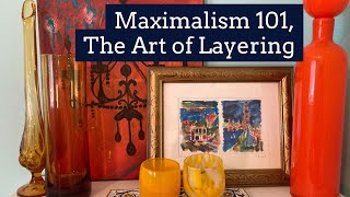 How To Create A Maximalist Decor Space  Decor Tips On Maximalism Style [upl. by Adaliah]