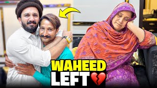 Waheed Left Rajabs Family😭Lahore atay e Bad news mil gai💔 [upl. by Rogovy702]