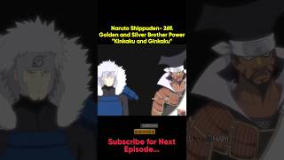 Naruto Shippuden 269Golden and Silver Brother PowerquotKinkaku and Ginkakuquot naruto anime [upl. by Anelej]