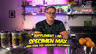 Supplement Lab Specimen Max High Stimulant PreWorkout [upl. by Enamart625]