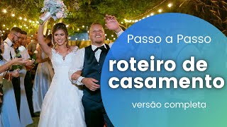 ORDEM DE ENTRADA NA CERIMÔNIA DE CASAMENTO  Passo a passo do Roteiro da Cerimônia de Casamento [upl. by Drahsir]