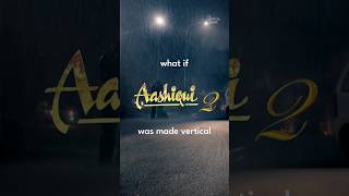 Aashiqui 2 in ONE SHOT viralsong viralvideo virqlshortsaashiqui2 viralvideo romantic romance [upl. by Gough]