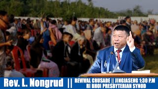 REV L NONGRUD  REVIVAL CRUSADE 2023  RI BHOI PRESBYTERIAN SYNOD  UMROI PRESBYTERIAN CHURCH [upl. by Suiddaht480]