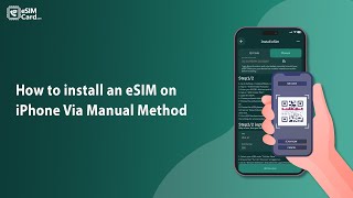 eSIMCard Tutorial How to install an eSIM on your Iphone via the Manual Installation Method [upl. by Risay]