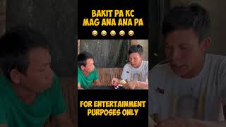 Bakit kc nag ana ana pa hahha funny comedy trendingvideo reelsvideo [upl. by Evvy]