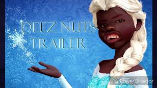 Deez Nuts let it go [upl. by Lorien]