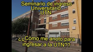 Como REGISTRARSE en la UTN   SEMINARIO DE INGRESO UNIVERSITARIO [upl. by Ave]