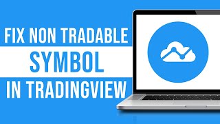 How to Fix NonTradable Symbol in Trading View [upl. by Eceirtal]